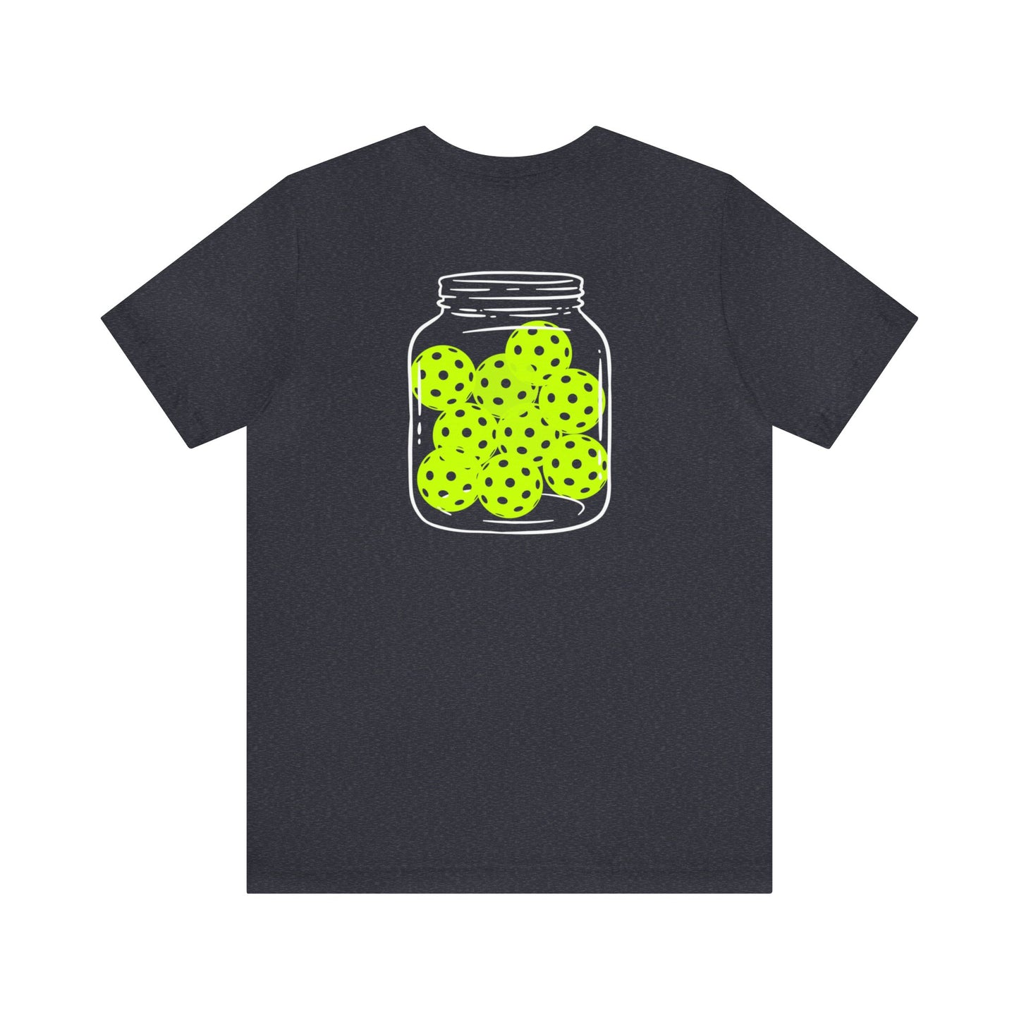 Pickleballer - Pickleball Jar Tee