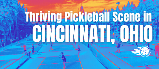 Thriving Pickleball Scene in Cincinnati, Ohio: A Haven for Enthusiasts