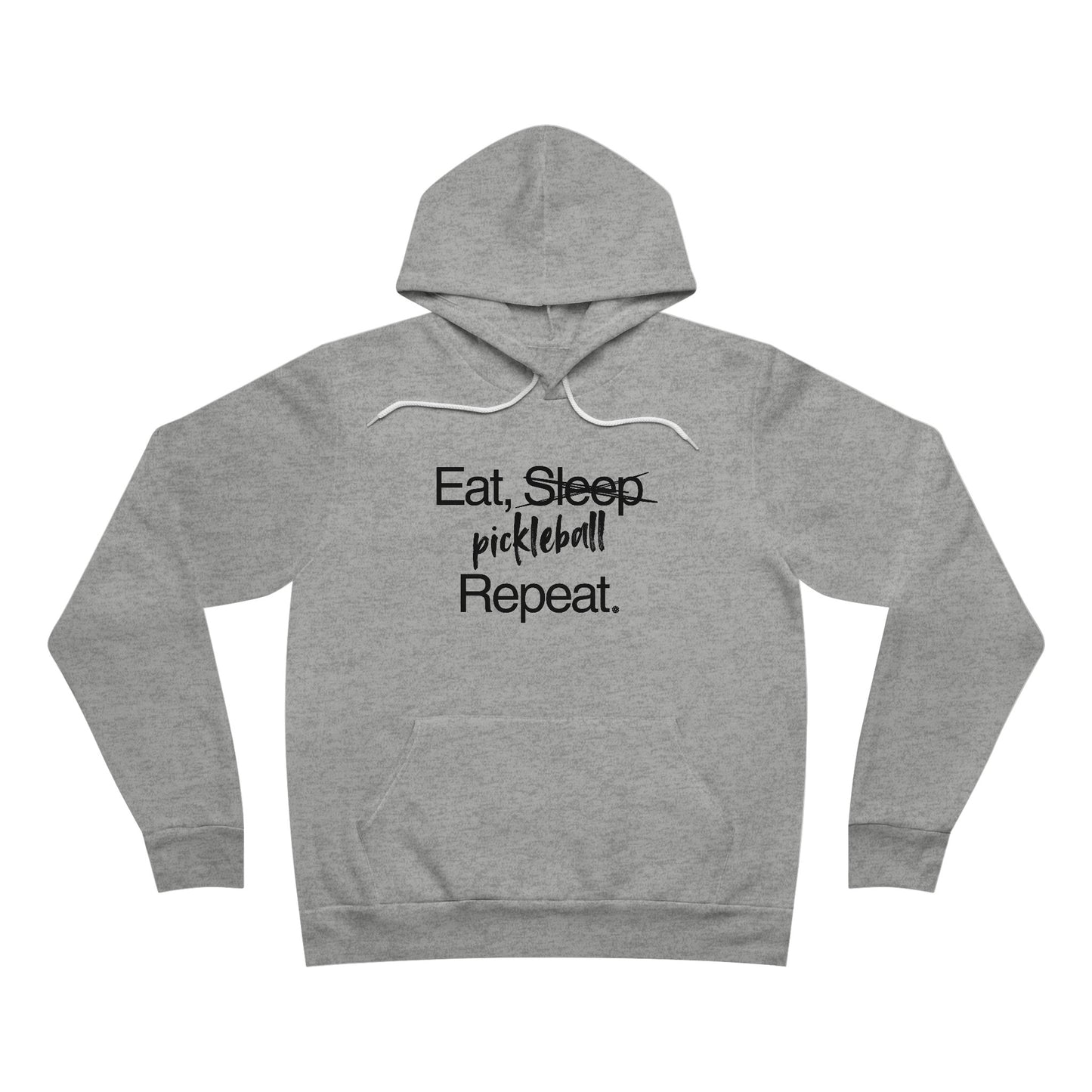 Eat Sleep Pickleball Repeat - Fleece Pullover Hoodie