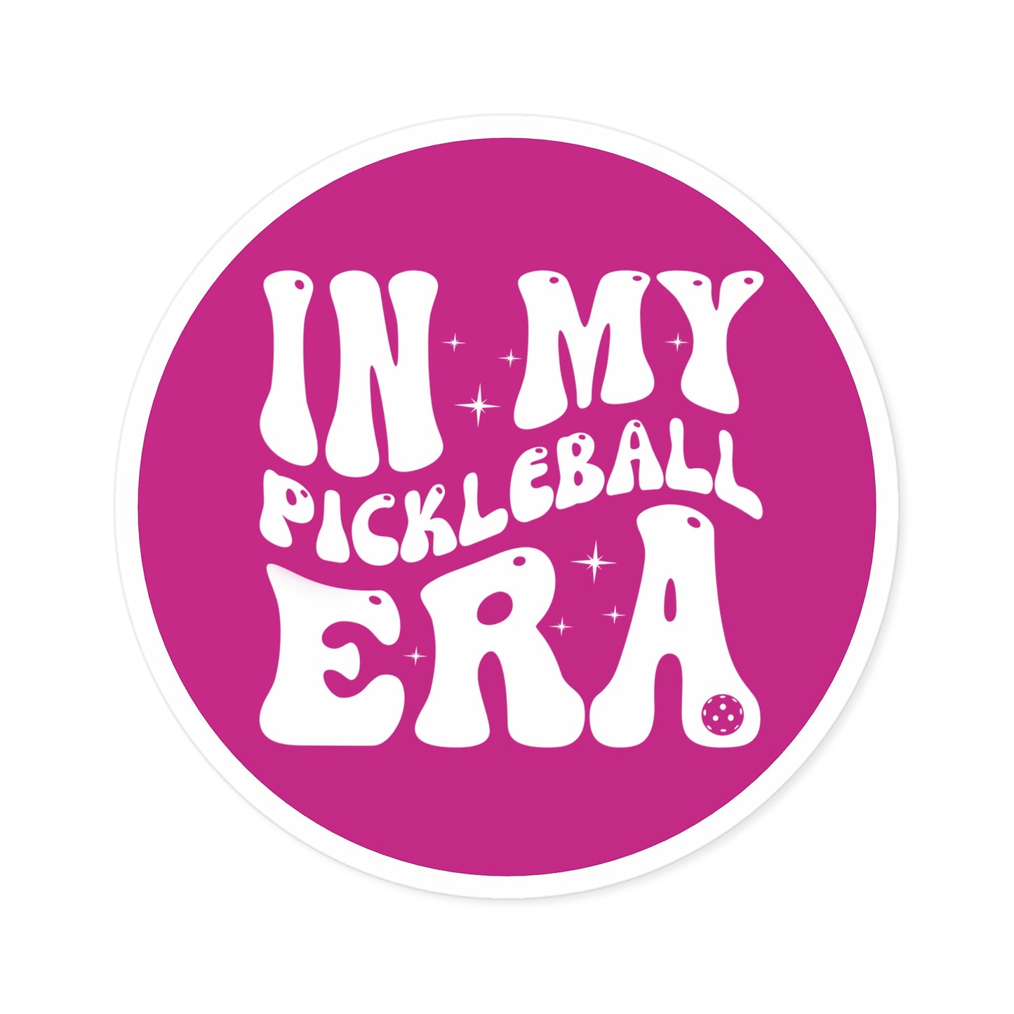 In My Pickleball Era Sticker - 4"x4" Indoor\Outdoor