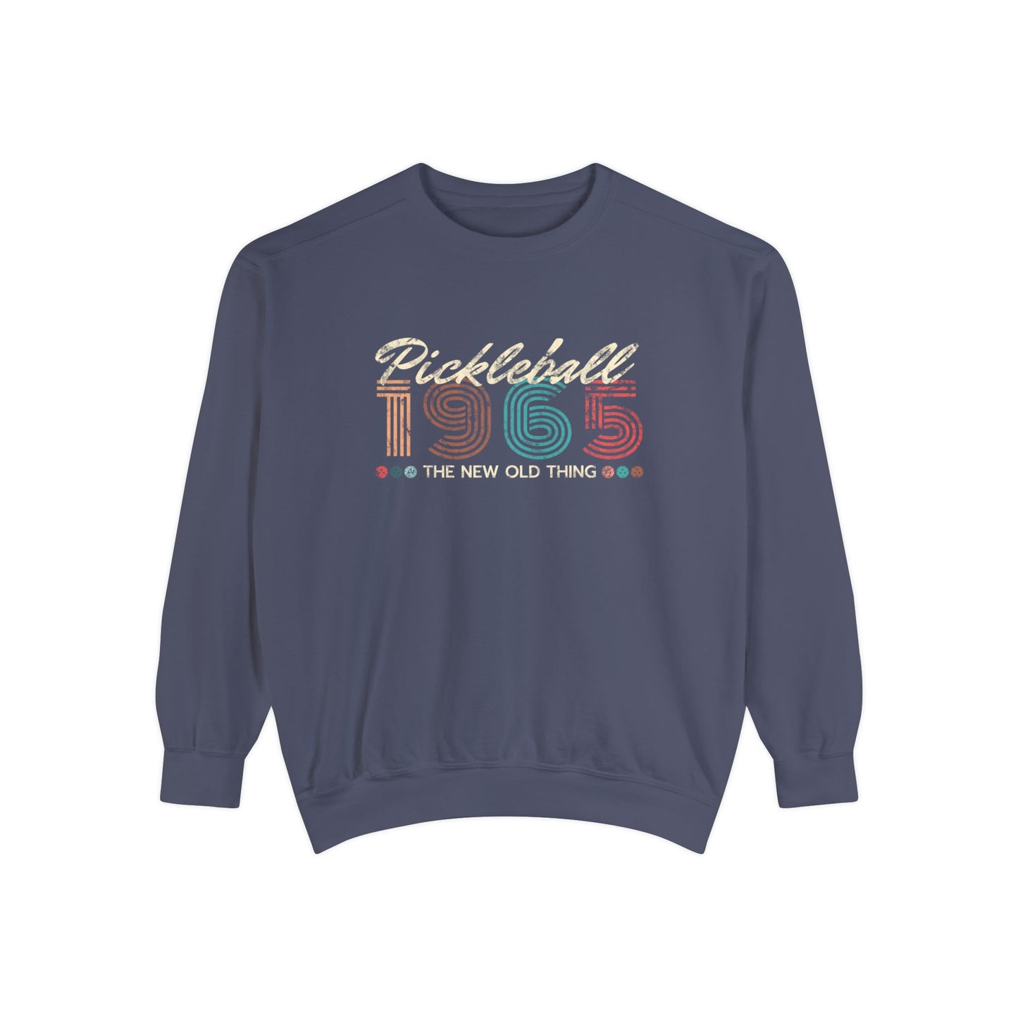 Retro Pickleball 1965 - Unisex Garment-Dyed Sweatshirt