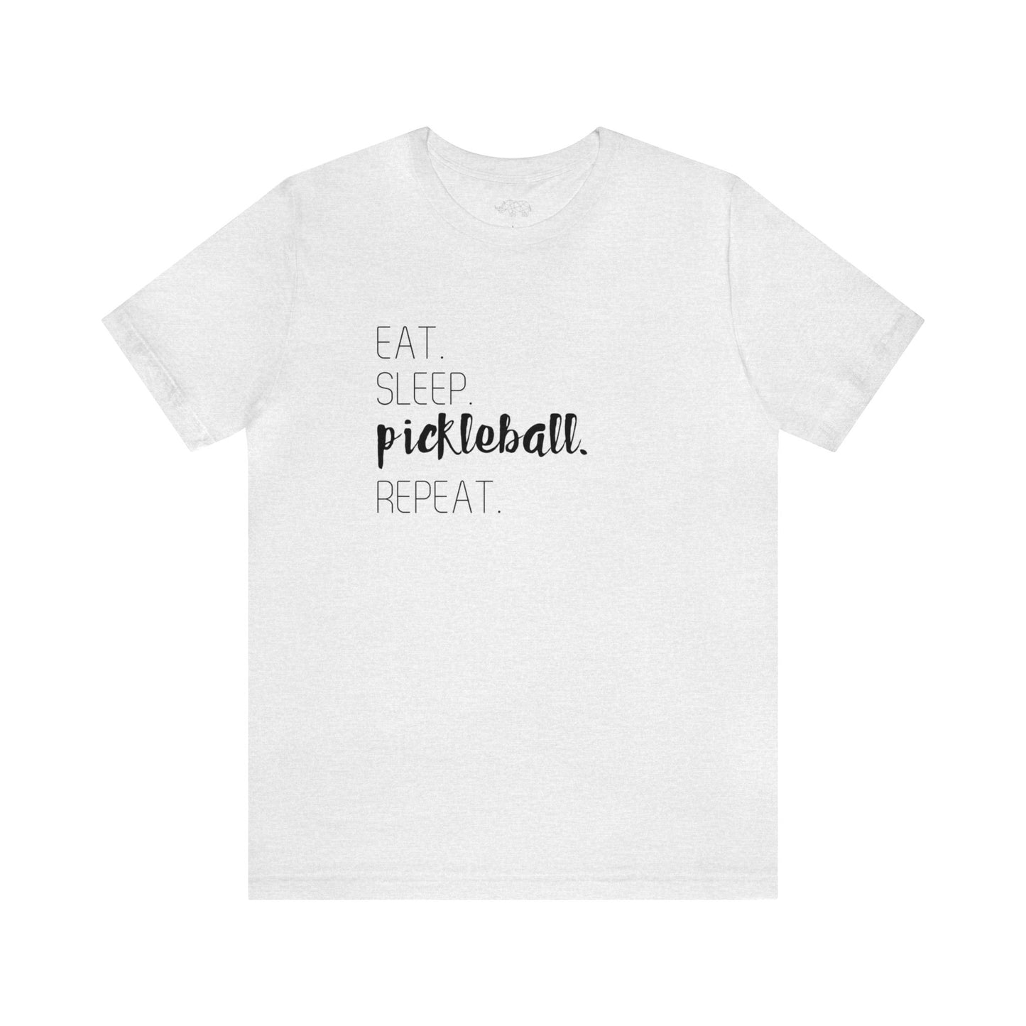 Eat Sleep Pickleball Repeat Tee