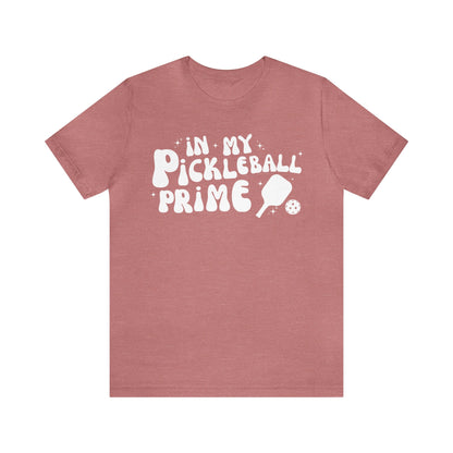 In My Pickleball Prime - 2nd Edition Tee