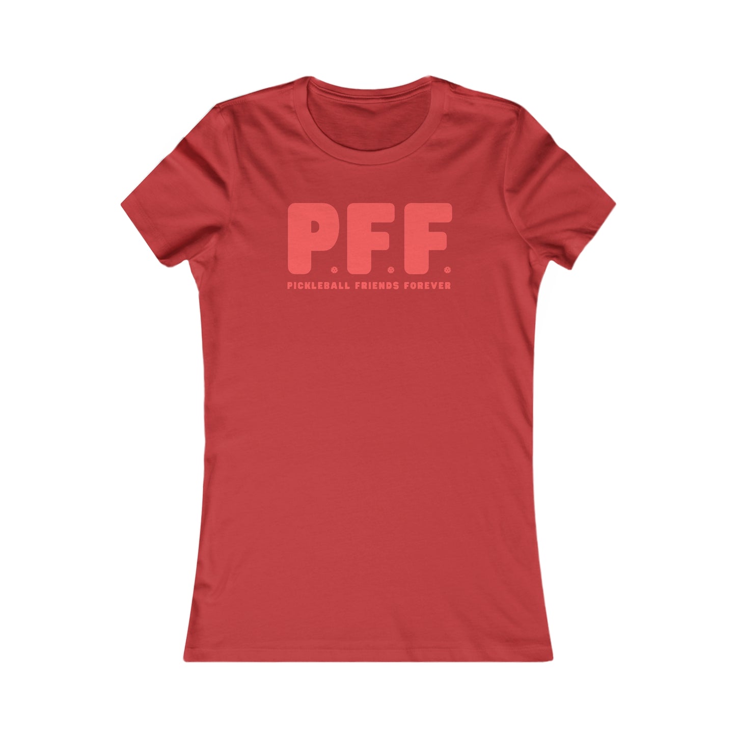 P.F.F. Pickleball Friends Forever Women's Tee