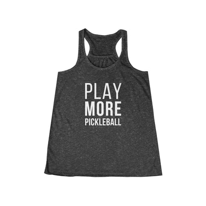 Play More Pickleball - Women's Flowy Tank Top