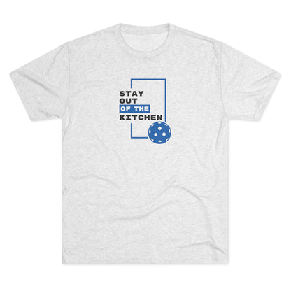 Stay Out of the Kitchen - Men's Tri-Blend Tee