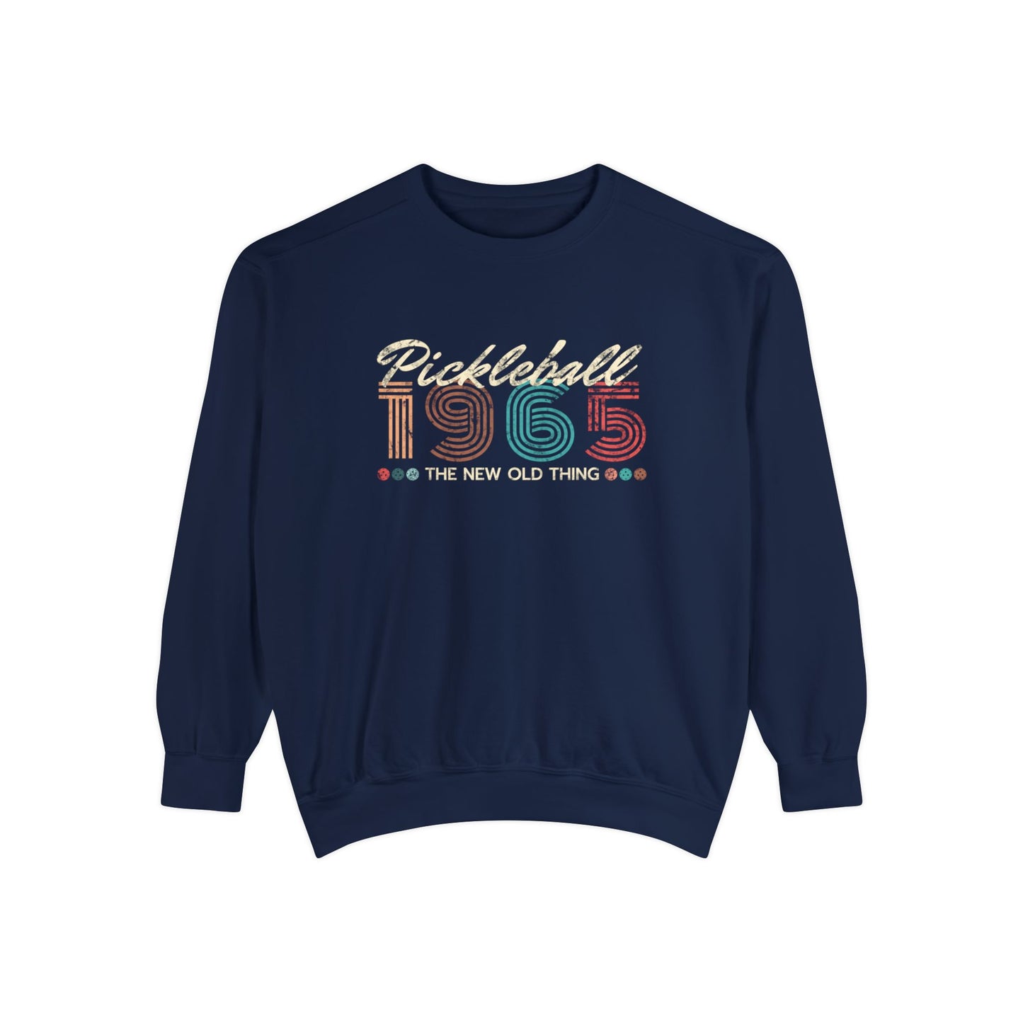 Retro Pickleball 1965 - Unisex Garment-Dyed Sweatshirt