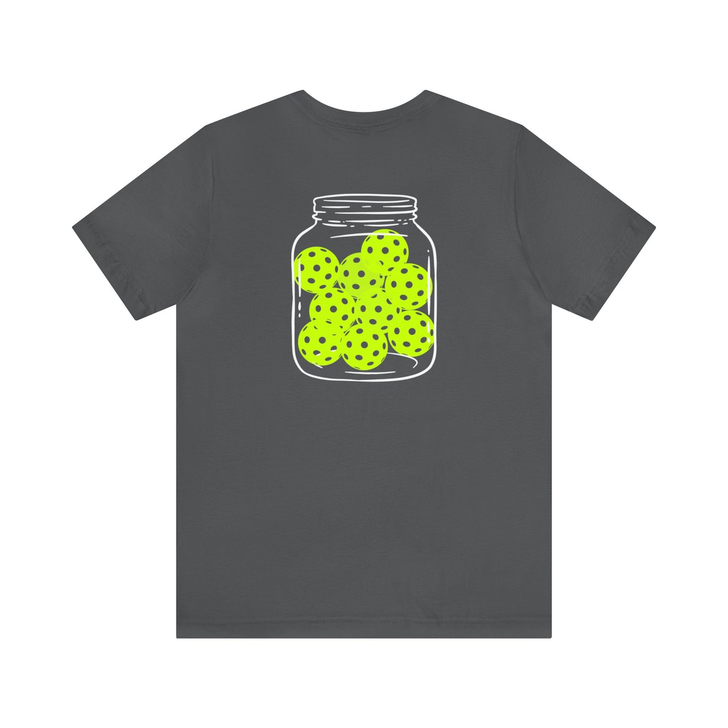 Pickleballer - Pickleball Jar Tee
