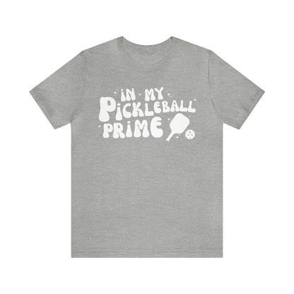 In My Pickleball Prime - 2nd Edition Tee