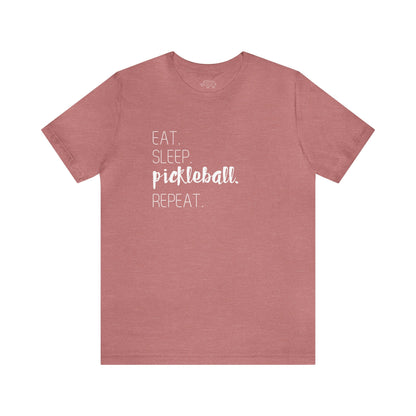 Eat Sleep Pickleball Repeat Tee