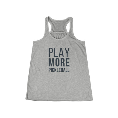 Play More Pickleball - Women's Flowy Tank Top